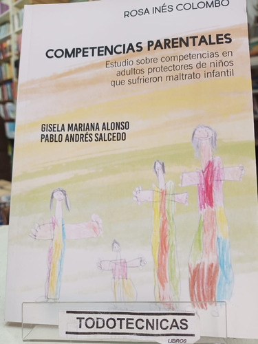 Competencias Parentales  Adultos Y Niños Maltratados   -cq