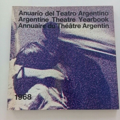 Anuario Del Teatro Argentino 1968 (mirtha Legrand)