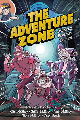 The Adventure Zone: Murder On The Rockport Limited! (the Adventure Zone, 2), De Mcelroy, Clint. Editorial First Second, Tapa Dura En Inglés