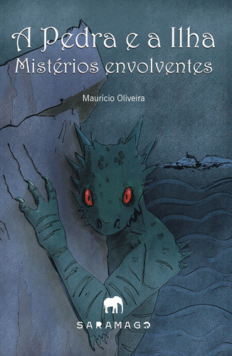 Ebook: A Pedra E A Ilha - Mistérios Envolventes