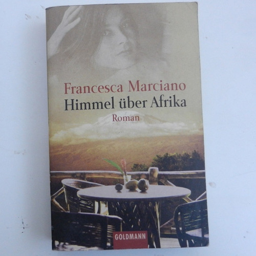 Himmel Uber Afrika, Francesca Marciano, Ed. Goldmann