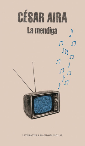 La Mendiga - Cesar Aira