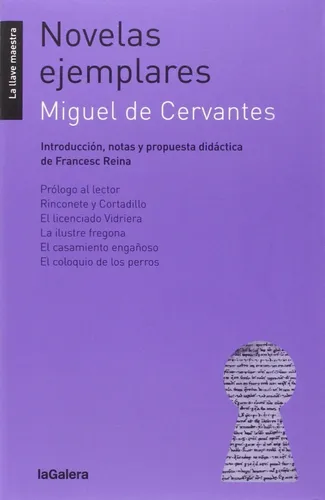 Novelas Ejemplares. Miguel De Cervantes Saavedra