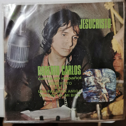 Disco 45 Rpm: Roberto Carlos- Jesucristo, Ana