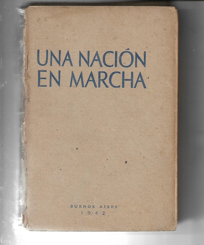 Una Nacion En Marcha De Jose Maria Sarobe