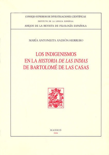 Indigenismos Historia De Las Indias Bartolome De Las Casa...