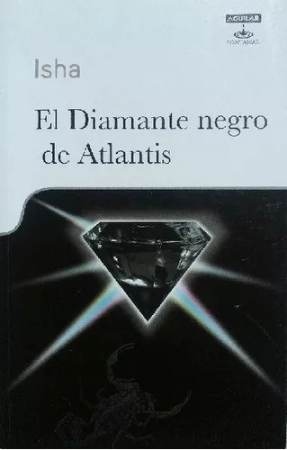 Isha: El Diamante Negro De Atlantis