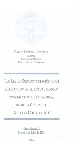 Derecho Laboral Régimen Subcontratación Ley 20123 / C Concha (Usado)