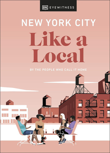 Libro:  New York City Like A Local (local Travel Guide)