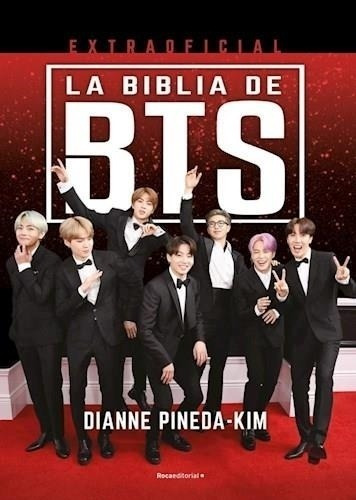 Biblia No Oficial De Bts, La-pineda-kim, Diane-roca Editoria