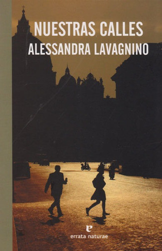 Nuestras Calles, De Alessandra Lavagnino. Editorial Promolibro, Tapa Blanda, Edición 2015 En Español