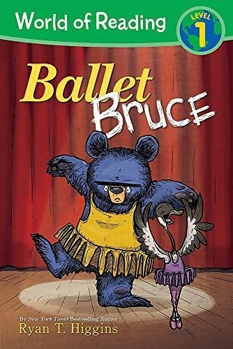 World Of Reading: Mother Bruce Ballet Bruce: Level 1 (libro 