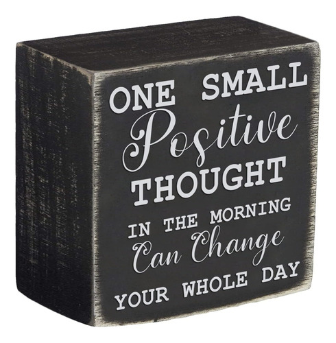 Cartel Clásico De Caja  One Small Positive Thought In The M