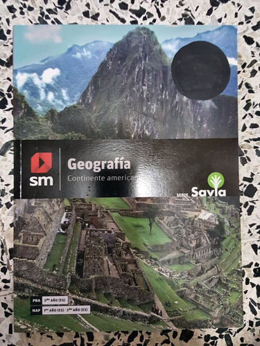 Geografía 2 - Serie Savia - Sm Secundaria 