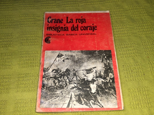 La Roja Insignia Del Coraje - Crane - Ceal