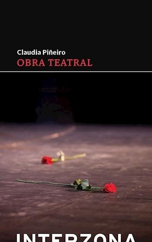 Obra Teatral - Piñeiro Claudia (libro)