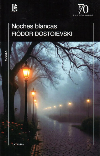 Noches Blancas - Dostoievski Fiodor (libro)