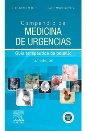 Compendio De Medicina De Urgencias: Guía Terapéutica De