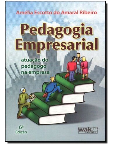 Libro Pedagogia Empresarial Atuação Do Pedagogo Na Empresa D