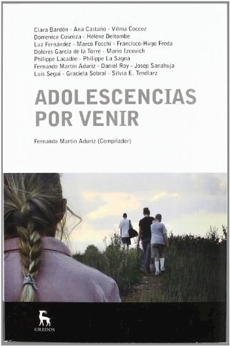 Adolescencias Por Venir (coleccion Escuela Lacaniana De Psi