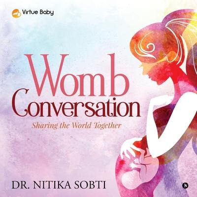 Libro Womb Conversation : Sharing The World Together - Dr...