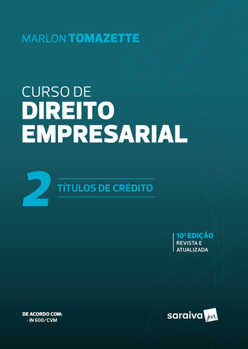 Curso De Direito Empresarial - 10ª Edição De 2019: Títul, De Marlon Tomazette. Editora Saraiva (juridicos) - Grupo Somos Sets, Capa Mole Em Português