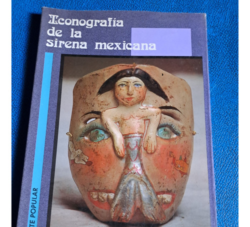 Iconografía De La Sirena Mexicana