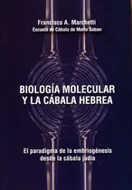 Comprar Biologia Molecular Y La Cabala Hebrea