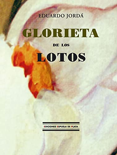 Glorieta De Los Lotos -narrativa-