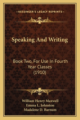 Libro Speaking And Writing: Book Two, For Use In Fourth Y...