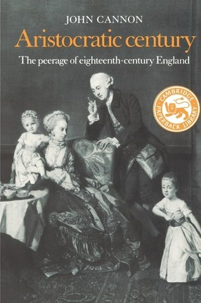 Libro The Wiles Lectures: Aristocratic Century: The Peera...