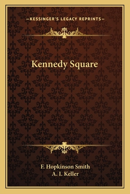 Libro Kennedy Square - Smith, F. Hopkinson