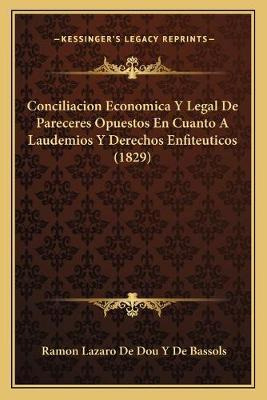 Libro Conciliacion Economica Y Legal De Pareceres Opuesto...
