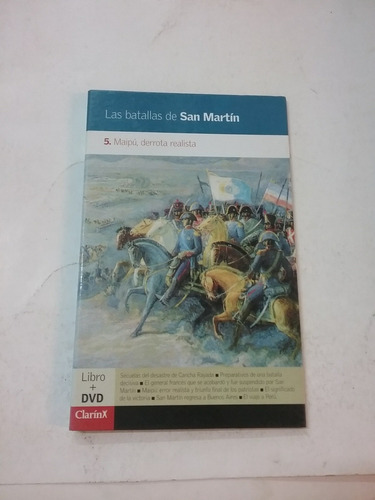 416 Las Batallas De San Martín:5 La Derrota Realista + Cd