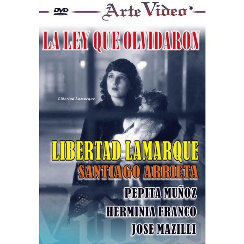 La Ley Que Olvidaron - Libertad Lamarque - Dvd Original