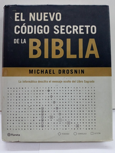 El Nuevo Codigo Secreto De La Biblia - Michael Drosnin-