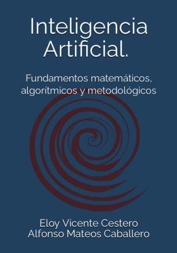 Libro : Inteligencia Artificial Fundamentos Matematicos,...