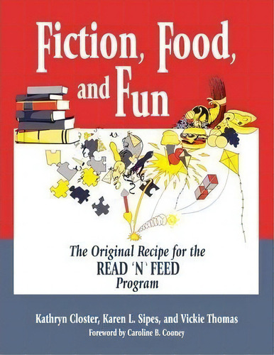 Fiction, Food, And Fun, De Kathryn Closter. Editorial Abc Clio, Tapa Blanda En Inglés