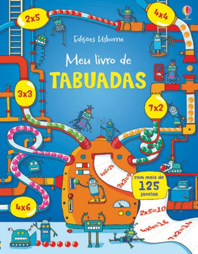 Meu livro de tabuadas : Brincar e aprender, de Dickins, Rosie. Editora Brasil Franchising Participações Ltda, capa dura em português, 2017