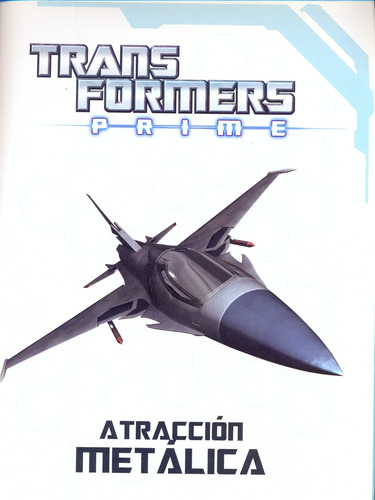 Transformers Prime - Atracción Metalica (Usado)