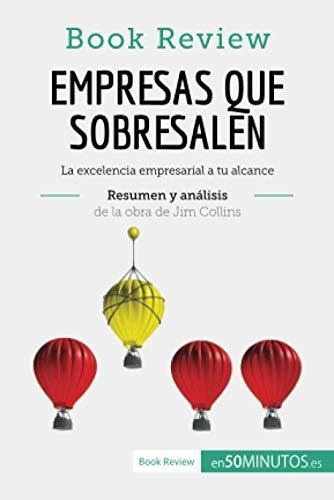 Libro : Empresas Que Sobresalen De Jim Collins (analisis De