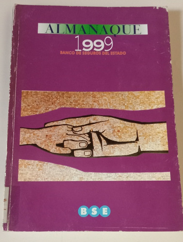 Almanaque Banco De Seguros Del Estado 1999 (hornos)