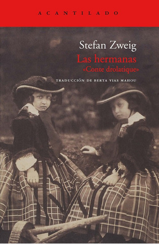 Hermanas, Las - Stefan Zweig
