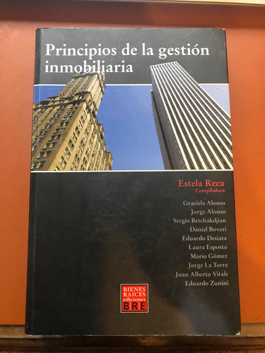 Principios De La Gestión Inmobiliaria Estela Reca- Gomez