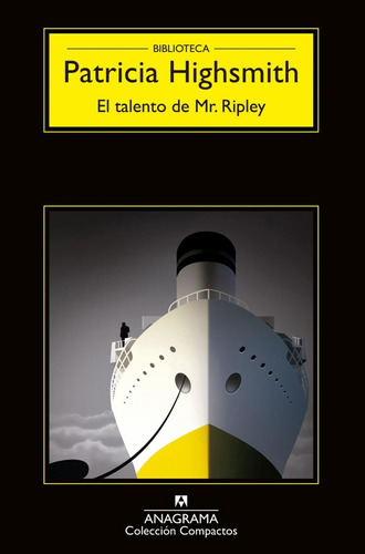 El Talento De Mr.ripley,  A Pleno Sol - Patricia Highsmith -