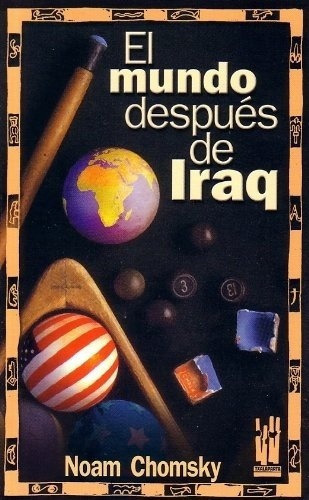 Mundo Despues De Iraq, El - Noam Chomsky, De Noam Chomsky. Editorial Txalaparta En Español