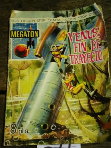 Venus Fin De Trayecto Megaton Historieta Ciencia Ficcion 62