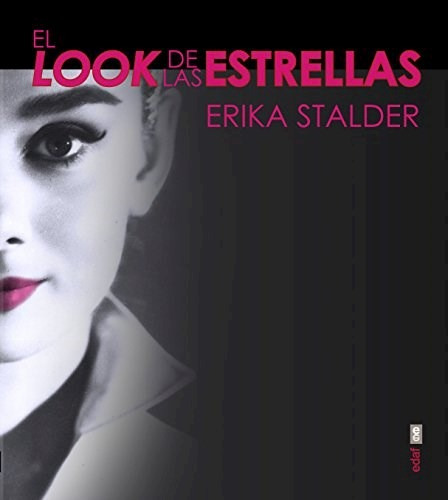 Libro El Look De Las Estrellas De Erika Stalder