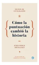 Comprar Signos De Civilizacion Como La Puntuacion Cambio La Histori