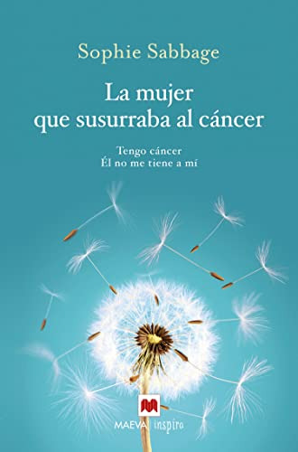 La Mujer Que Susurraba Al Cancer: Tengo Cancer El No Me Tien